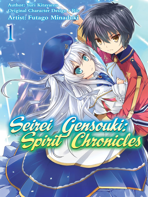 Title details for Seirei Gensouki: Spirit Chronicles, Volume 1 by Yuri Kitayama - Available